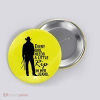 Every Girl Needs A Little RIP In Her Jeans Funny Cowboy Button thumb 0