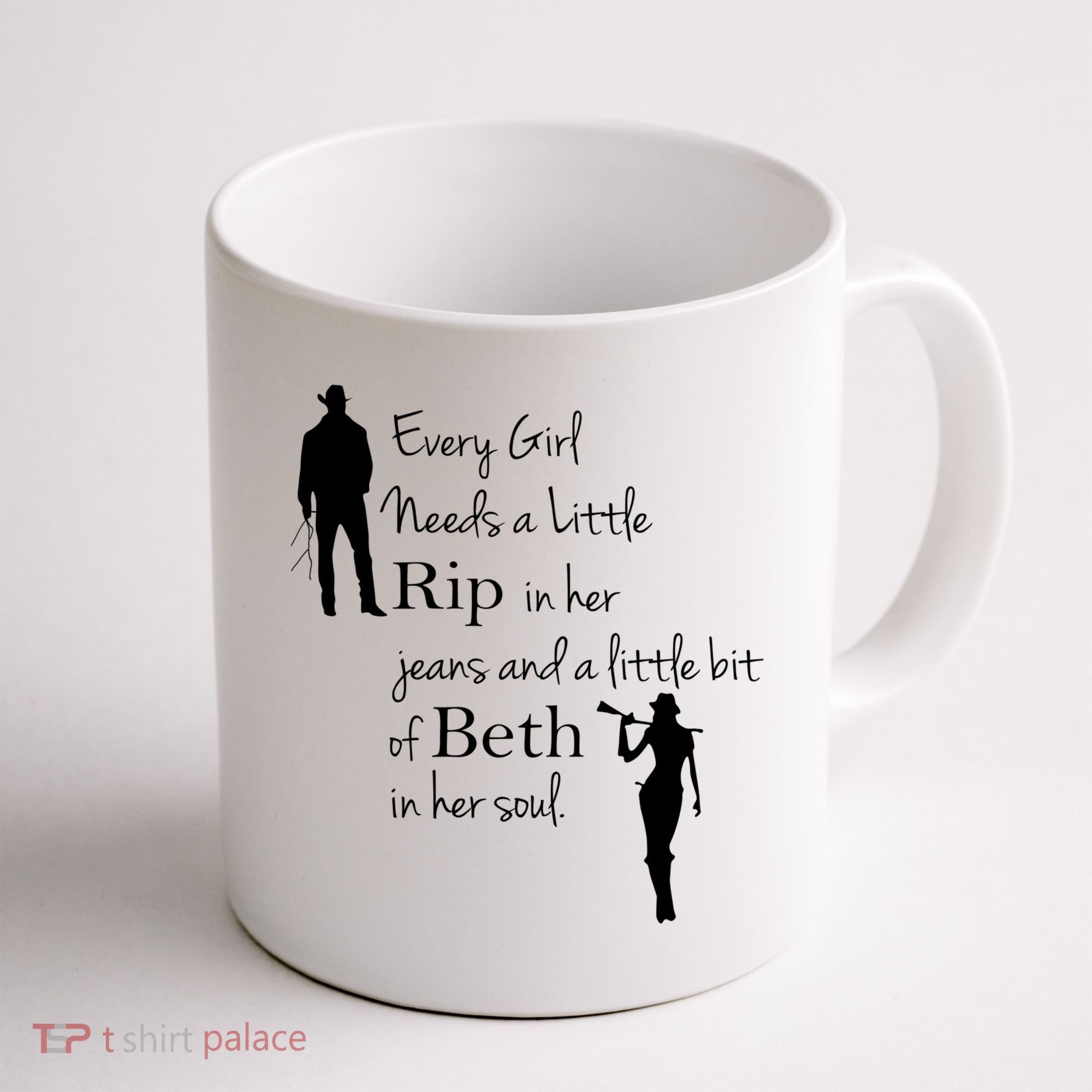 Every Girl Needs A Little Rip In Her Jeans And Beth In Her Soul Coffee Mug
