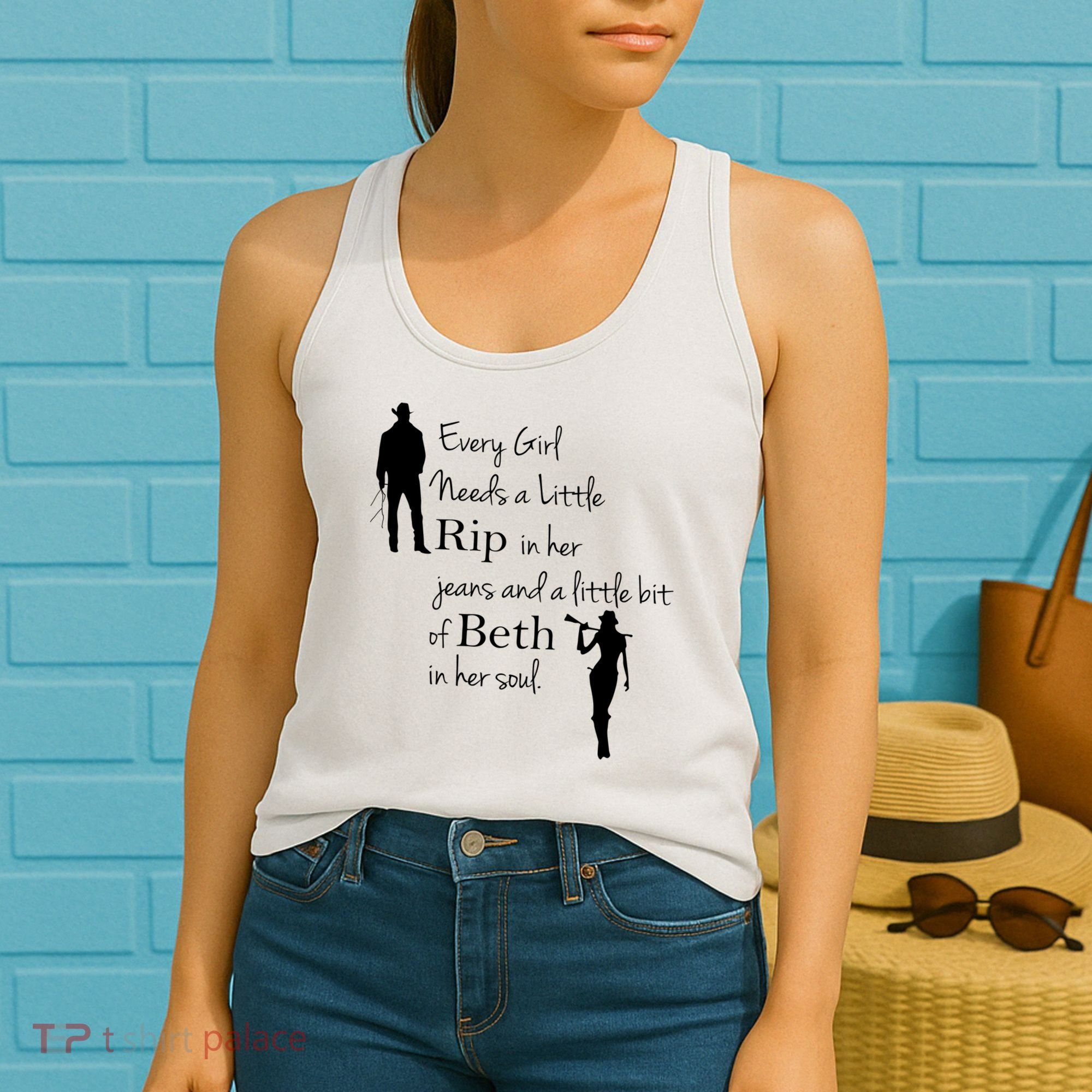 Every Girl Needs A Little Rip In Her Jeans And Beth In Her Soul Women's Tank Top