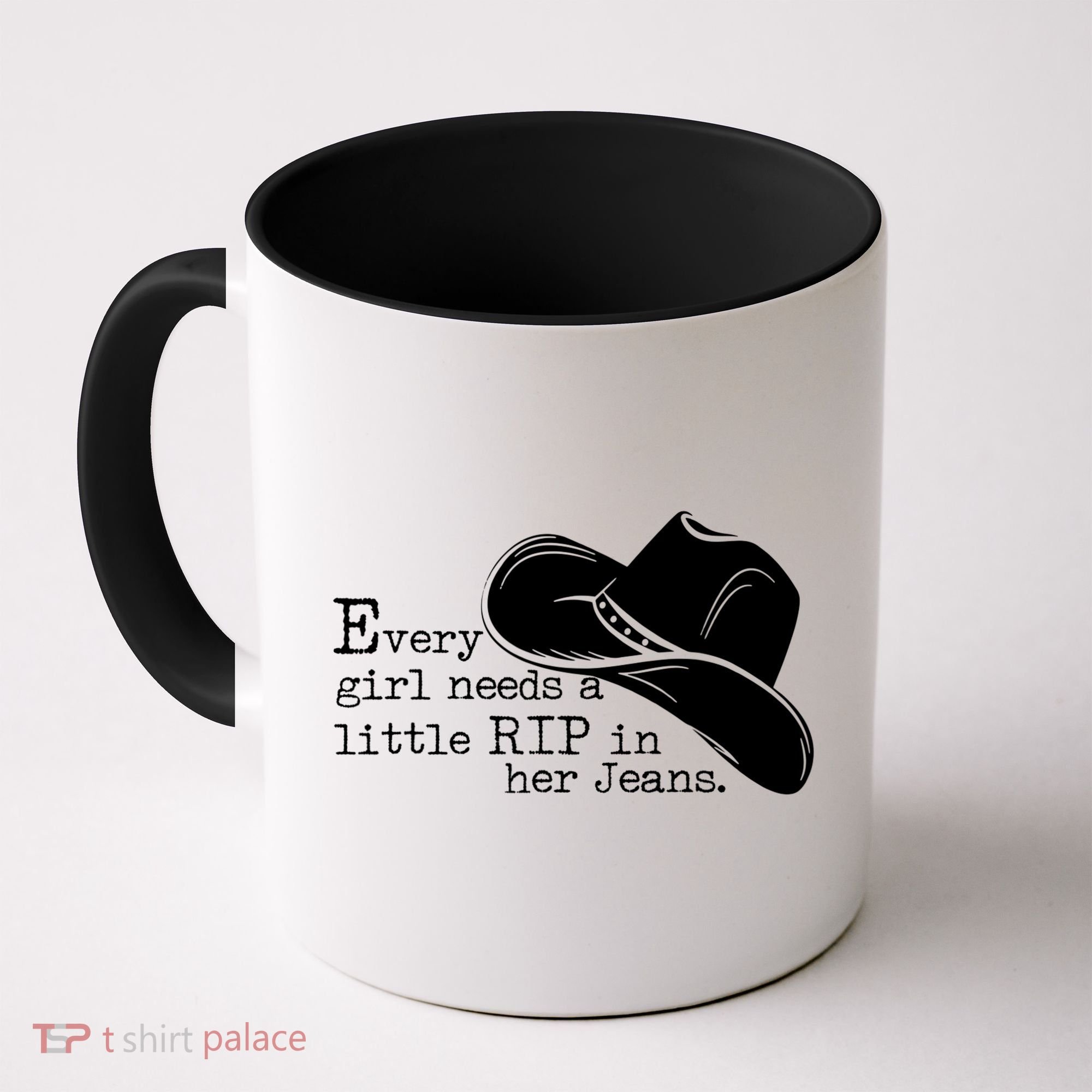 Every Girl Needs A Little Rip In Her Jeans Coffee Mug