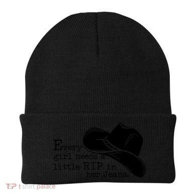 Every Girl Needs A Little Rip In Her Jeans Beanie