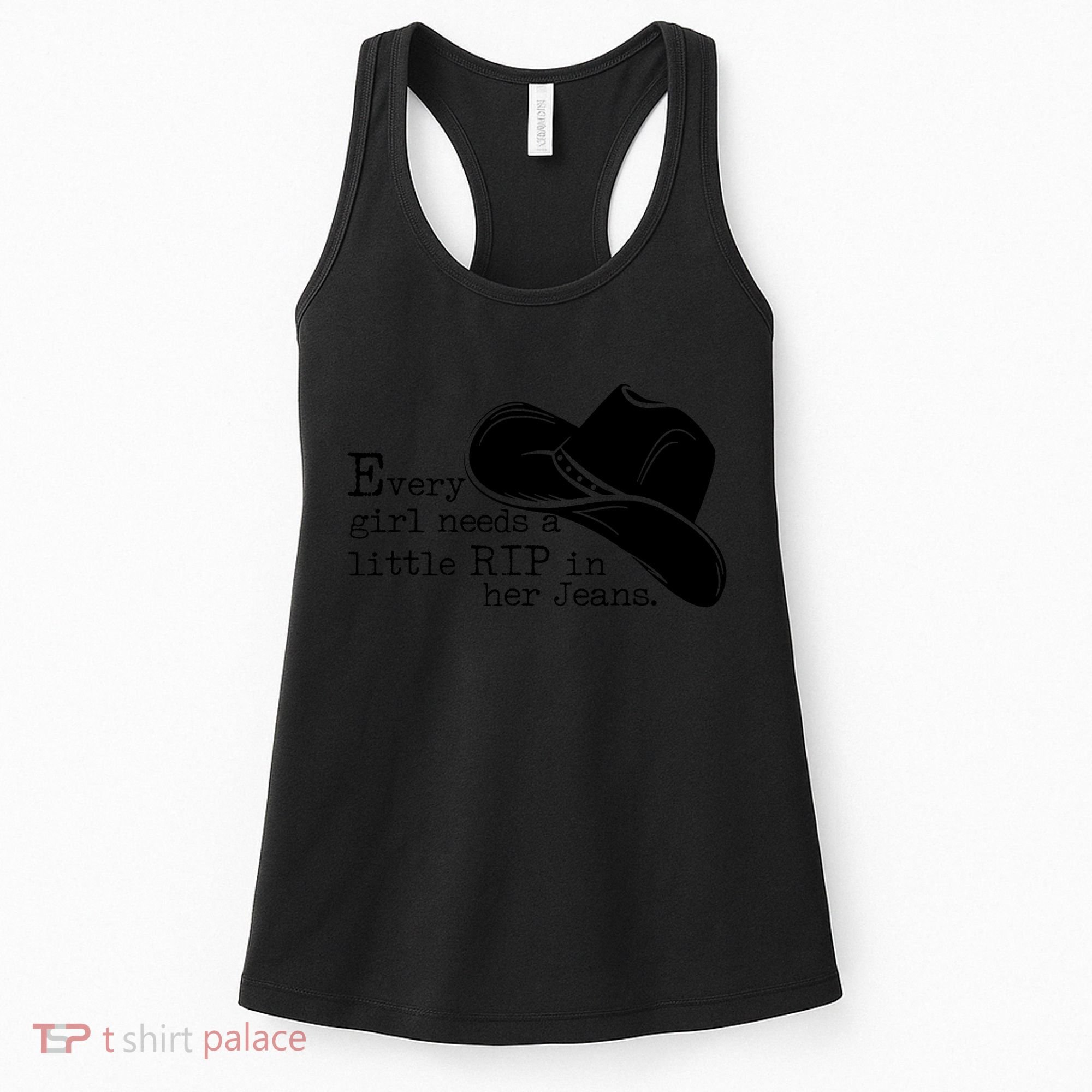 Every Girl Needs A Little Rip In Her Jeans Women's Tank Top
