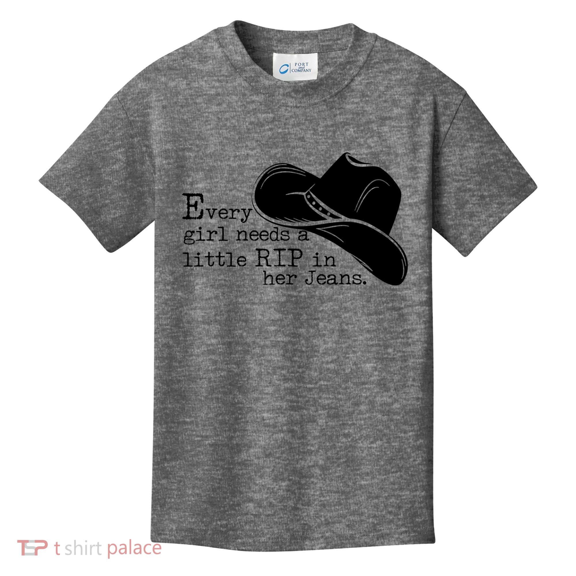 Every Girl Needs A Little Rip In Her Jeans Kids T-Shirt