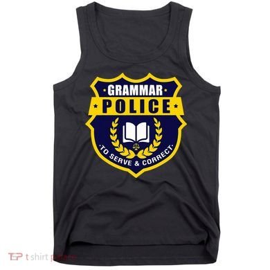 English Grammar Police Tank Top