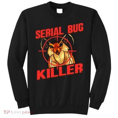 Exterminator Gift Pest Controller Mice or Bed Bug Killer Sweatshirt