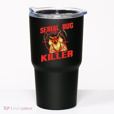 Exterminator Gift Pest Controller Mice or Bed Bug Killer Tumbler