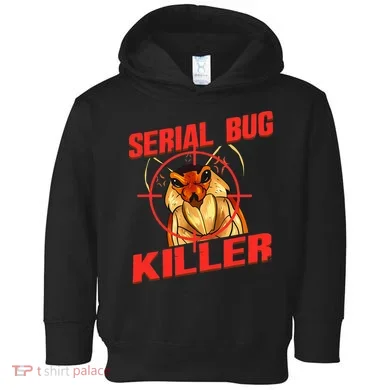 Exterminator Gift Pest Controller Mice or Bed Bug Killer Toddler Hoodie