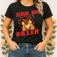 Exterminator Gift Pest Controller Mice or Bed Bug Killer Women's T-Shirt thumb 2