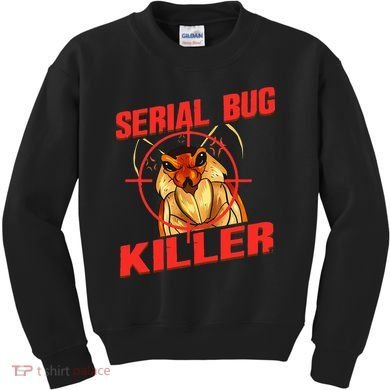 Exterminator Gift Pest Controller Mice or Bed Bug Killer Kids Sweatshirt