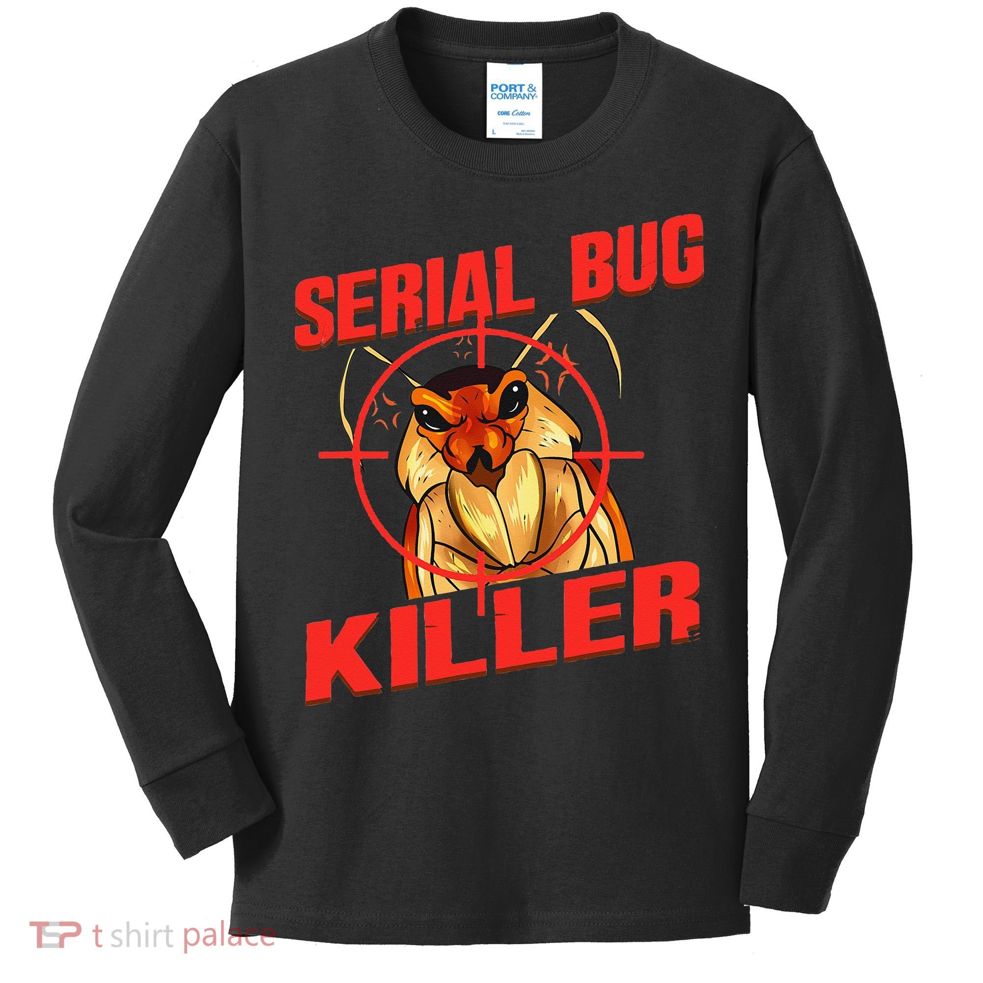 Exterminator Gift Pest Controller Mice or Bed Bug Killer Kids Long Sleeve Shirt