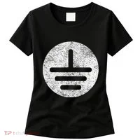 Electrical Ground Symbol Stay Grounded Electric Tech Women's T-Shirt thumb 0