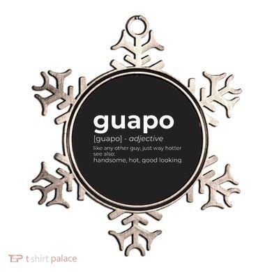 El Guapo Spanish Speakers Text Design Spanish Guapo Ornament