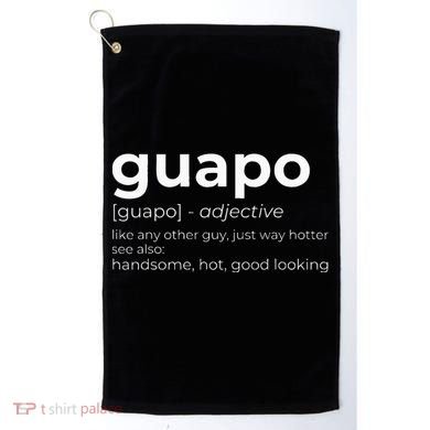 El Guapo Spanish Speakers Text Design Spanish Guapo Golf Towel