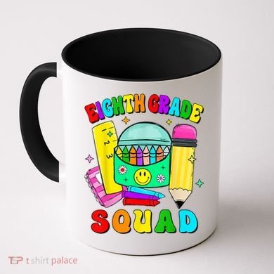 Eighth Grade Squad 8th Grade Team Back To School Boy Girl Coffee Mug