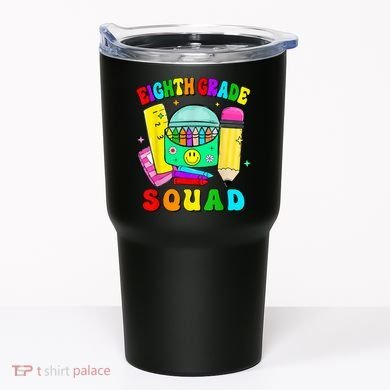 Eighth Grade Squad 8th Grade Team Back To School Boy Girl Tumbler