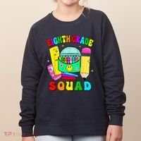 Eighth Grade Squad 8th Grade Team Back To School Boy Girl Women's Sweatshirt thumb 0