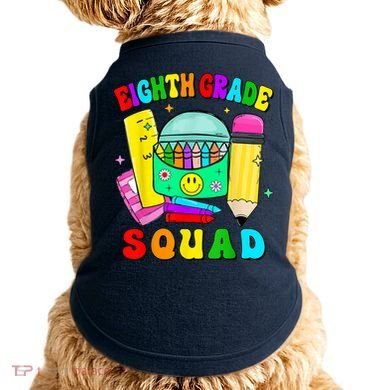 Eighth Grade Squad 8th Grade Team Back To School Boy Girl Doggie Tank