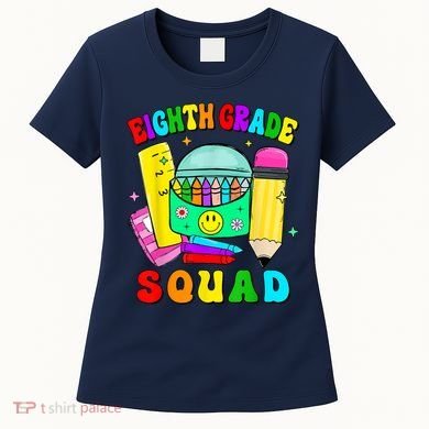Eighth Grade Squad 8th Grade Team Back To School Boy Girl Women's T-Shirt
