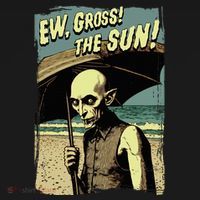 Ew Gross! The Sun! Vampire At The Sunny Beach Summer Goth Women's Hoodie thumb 2