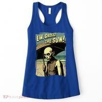 Ew Gross! The Sun! Vampire At The Sunny Beach Summer Goth Women's Tank Top thumb 0
