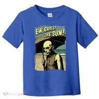 Ew Gross! The Sun! Vampire At The Sunny Beach Summer Goth Toddler T-Shirt thumb 0