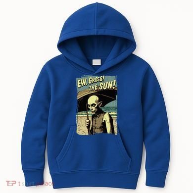 Ew Gross! The Sun! Vampire At The Sunny Beach Summer Goth Kids Hoodie