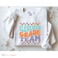 Eleventh Grade Team Teacher Student Back To School 11th Grade Gift Sweatshirt thumb 2