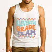 Eleventh Grade Team Teacher Student Back To School 11th Grade Gift Tank Top thumb 3