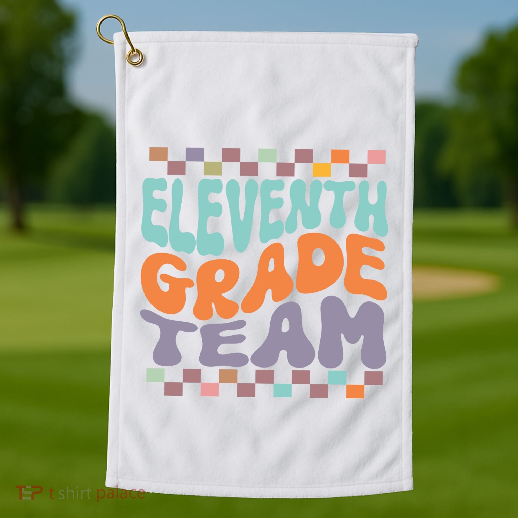Eleventh Grade Team Teacher Student Back To School 11th Grade Gift Golf Towel
