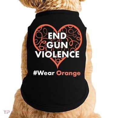 End Gun Violence #Wear Orange Doggie Tank