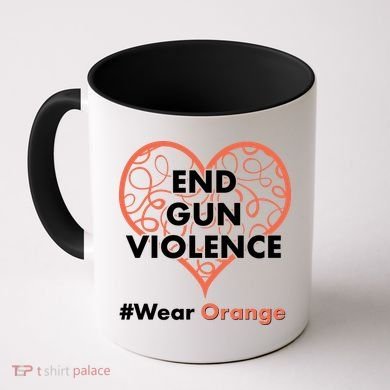End Gun Violence #Wear Orange Coffee Mug