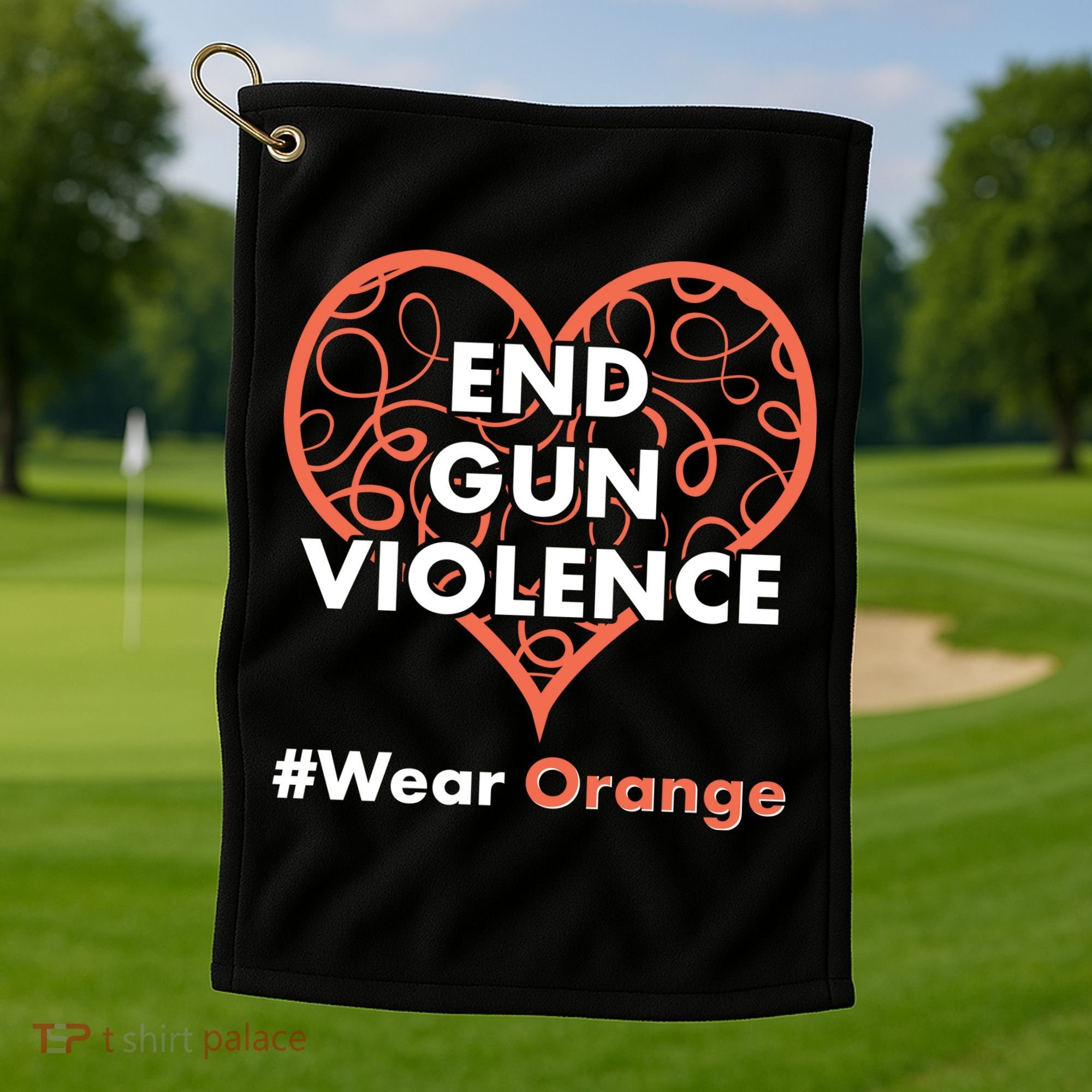 End Gun Violence #Wear Orange Golf Towel