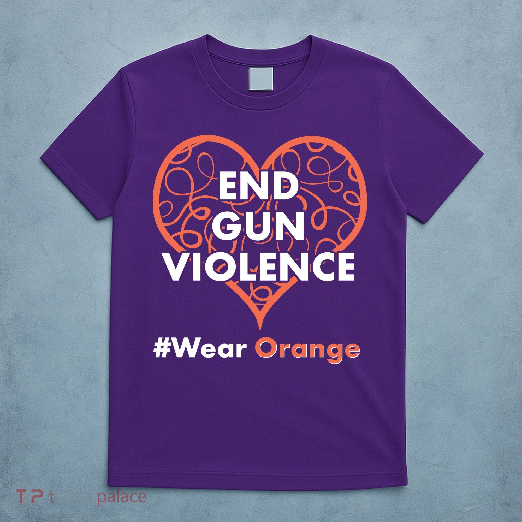 End Gun Violence #Wear Orange T-Shirt