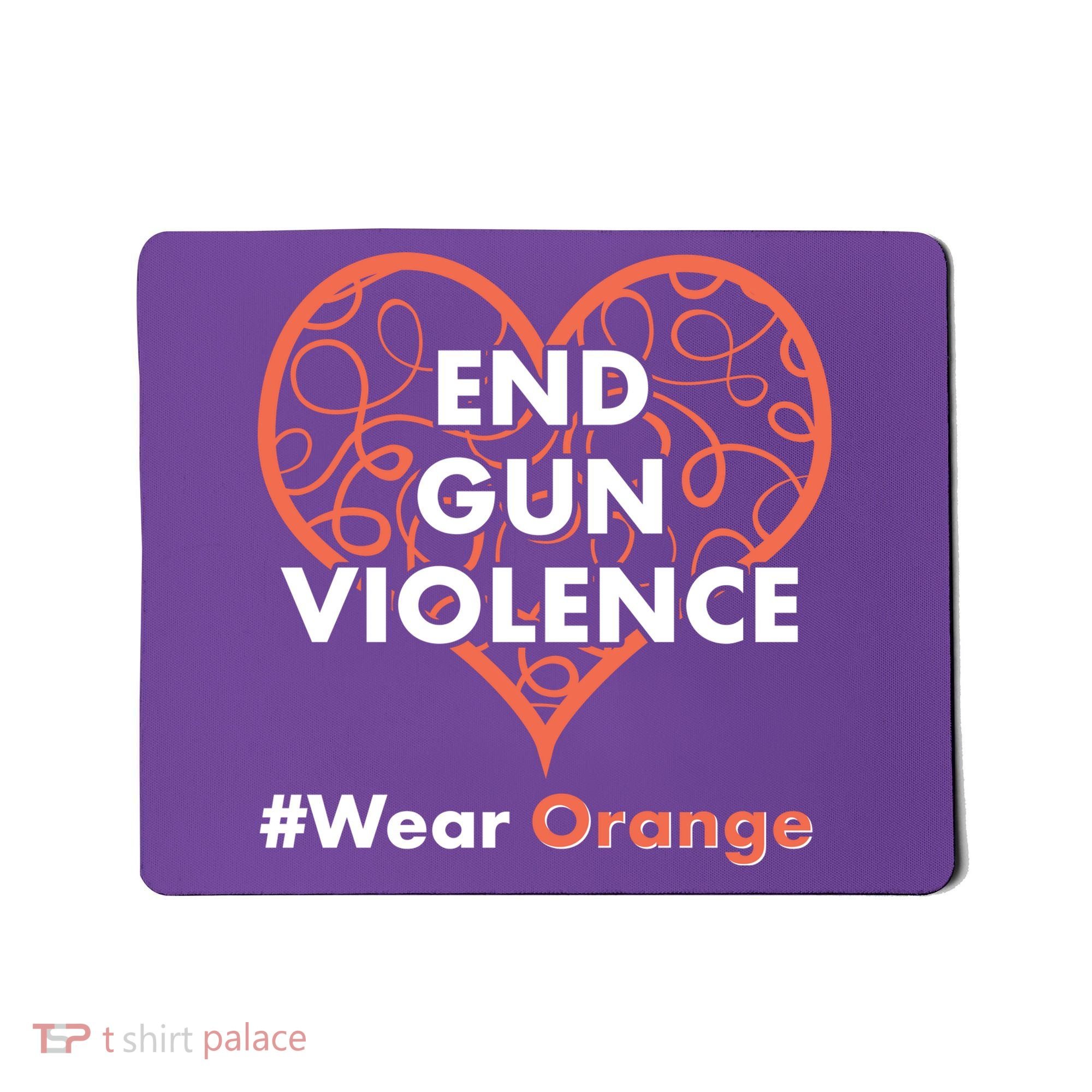 End Gun Violence #Wear Orange Mousepad