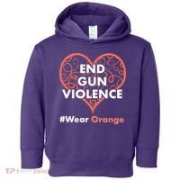 End Gun Violence #Wear Orange Toddler Hoodie thumb 0