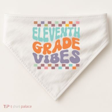 Eleventh Grade Vibes Retro Groovy 11th Grade Back To School USA-Made Doggie Bandana
