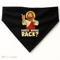 Easter Guess Whos Back Jesus Funny Religious Women USA-Made Doggie Bandana thumb 0