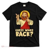 Easter Guess Whos Back Jesus Funny Religious Women T-Shirt thumb 0