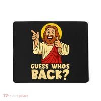 Easter Guess Whos Back Jesus Funny Religious Women Mousepad thumb 0