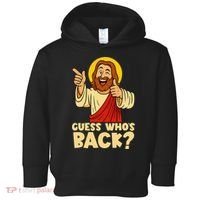 Easter Guess Whos Back Jesus Funny Religious Women Toddler Hoodie thumb 0