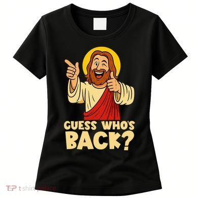 Easter Guess Whos Back Jesus Funny Religious Women Women's T-Shirt