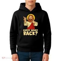 Easter Guess Whos Back Jesus Funny Religious Women Kids Hoodie thumb 4