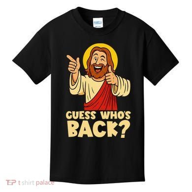 Easter Guess Whos Back Jesus Funny Religious Women Kids T-Shirt