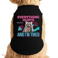 Everything Hurts And I’M Tired Funny Raccoon Meme Gym Cover Doggie Tank thumb 0