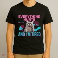 Everything Hurts And I’M Tired Funny Raccoon Meme Gym Cover T-Shirt thumb 3