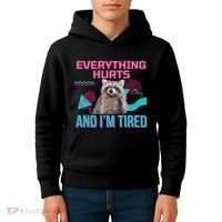 Everything Hurts And I’M Tired Funny Raccoon Meme Gym Cover Kids Hoodie thumb 4