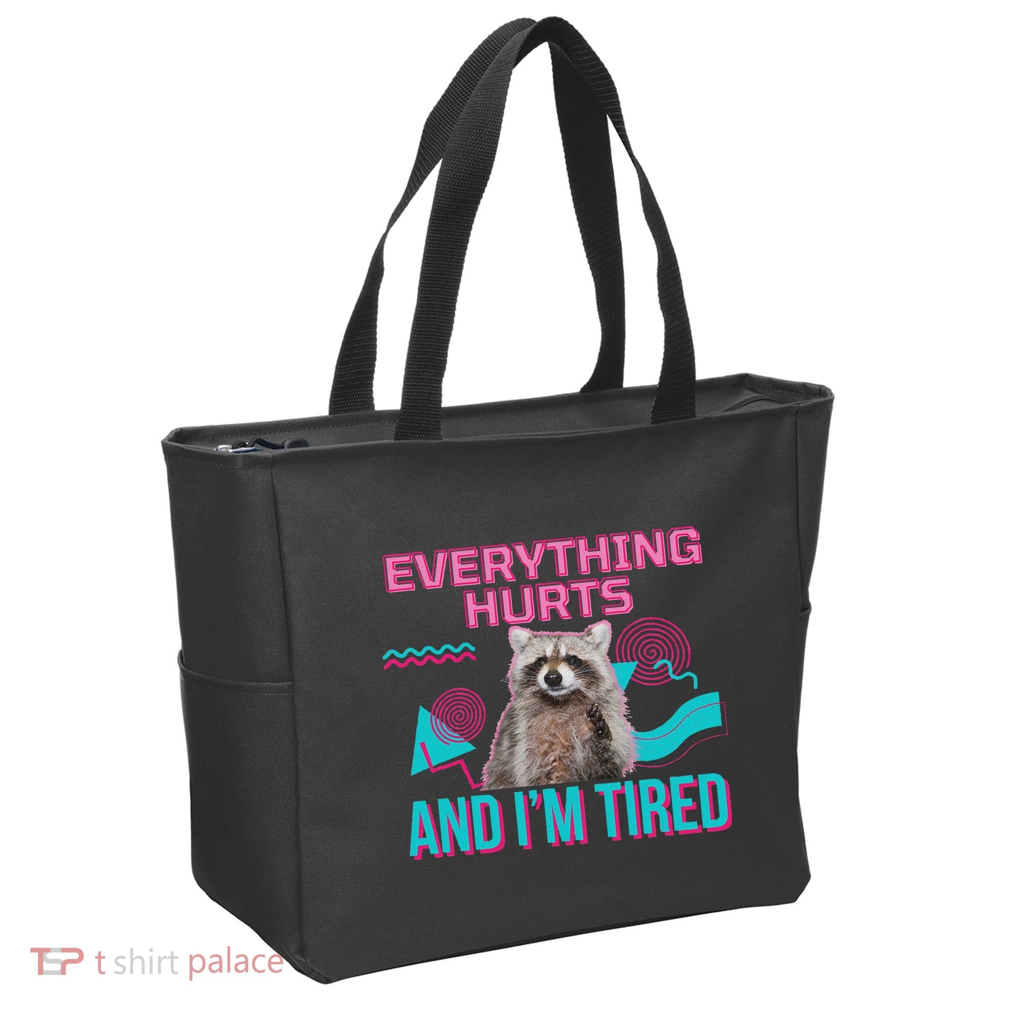Everything Hurts And I’M Tired Funny Raccoon Meme Gym Cover Tote Bag