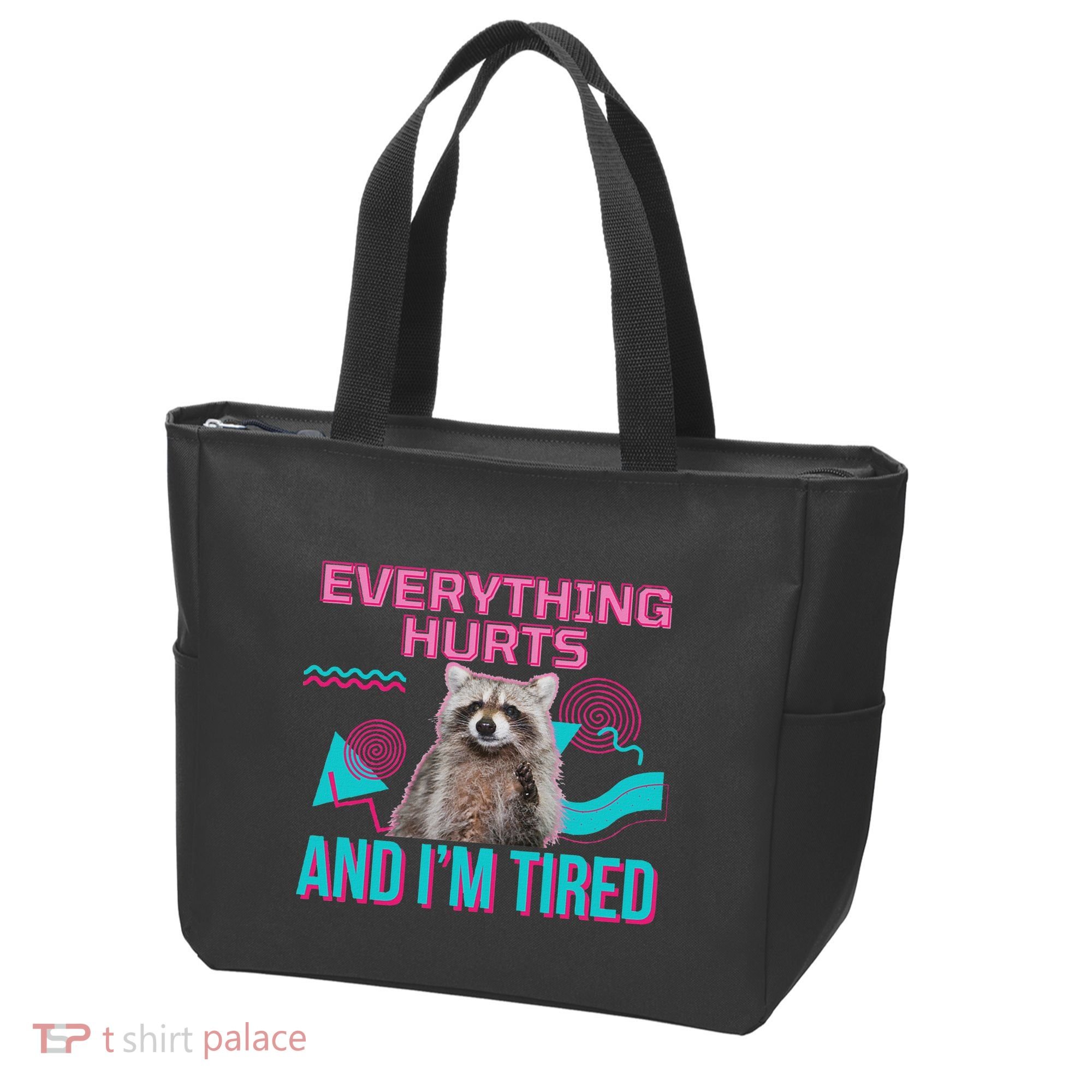Everything Hurts And I’M Tired Funny Raccoon Meme Gym Cover Tote Bag