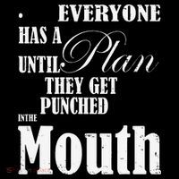 Everyone Has A Plan Until They Get Punched In The Mouth Coffee Mug thumb 5