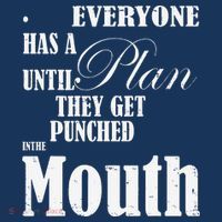 Everyone Has A Plan Until They Get Punched In The Mouth Women's Sweatshirt thumb 2